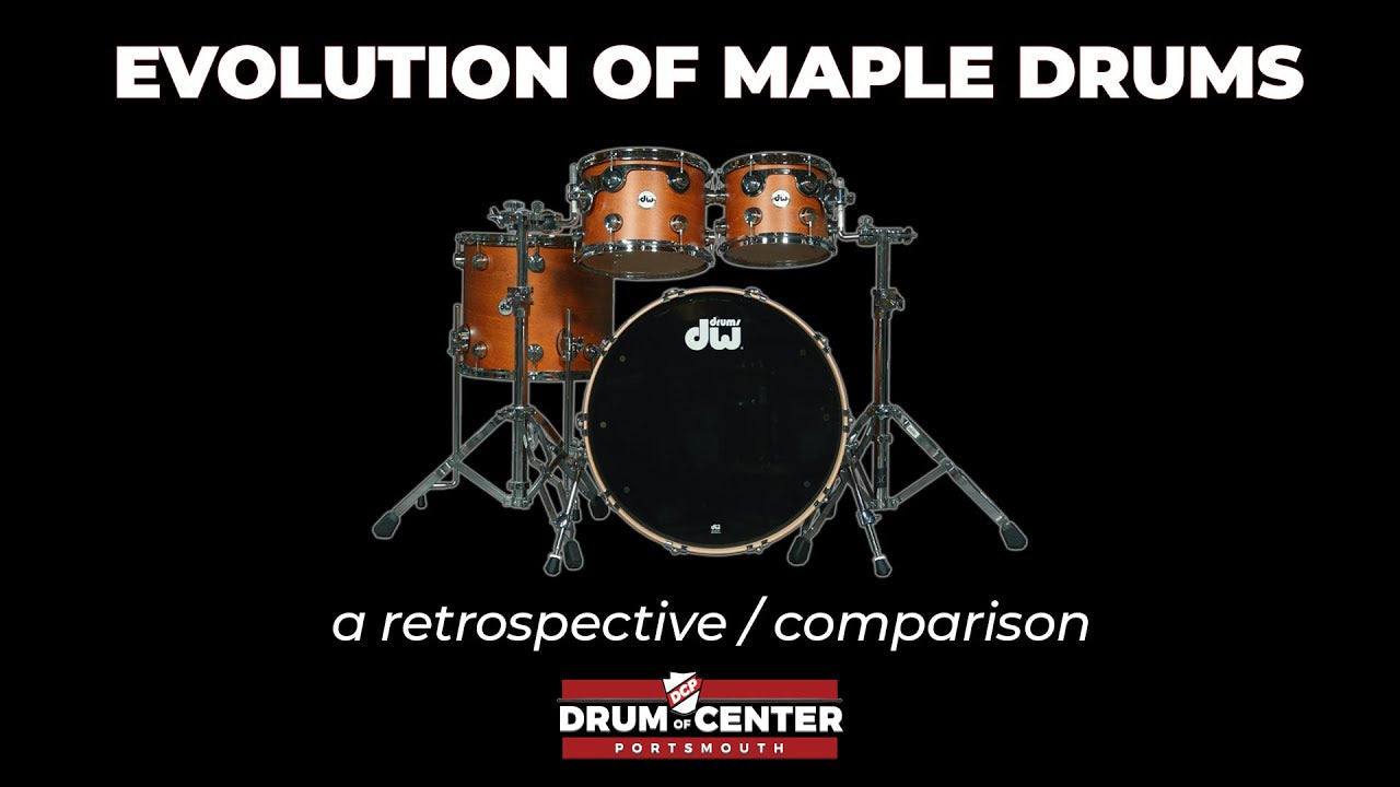 The Evolution of Maple Drum Sets