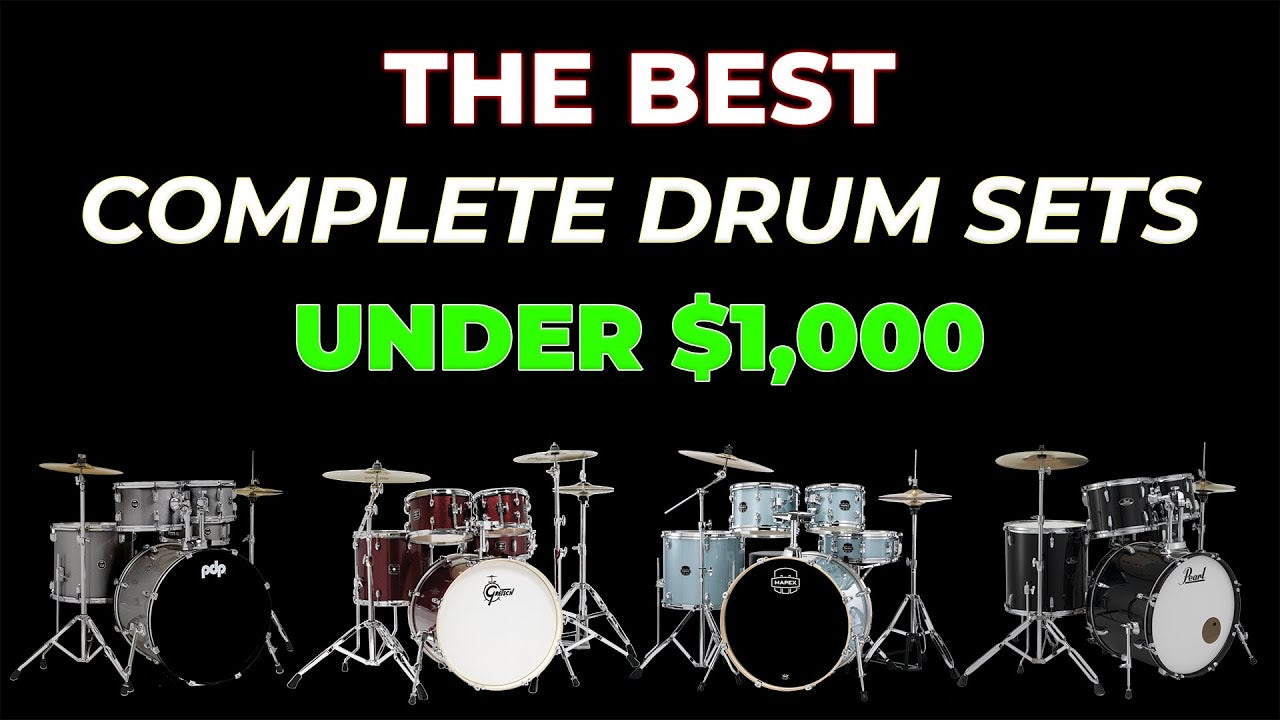 The Best Complete Drum Sets Under $1000