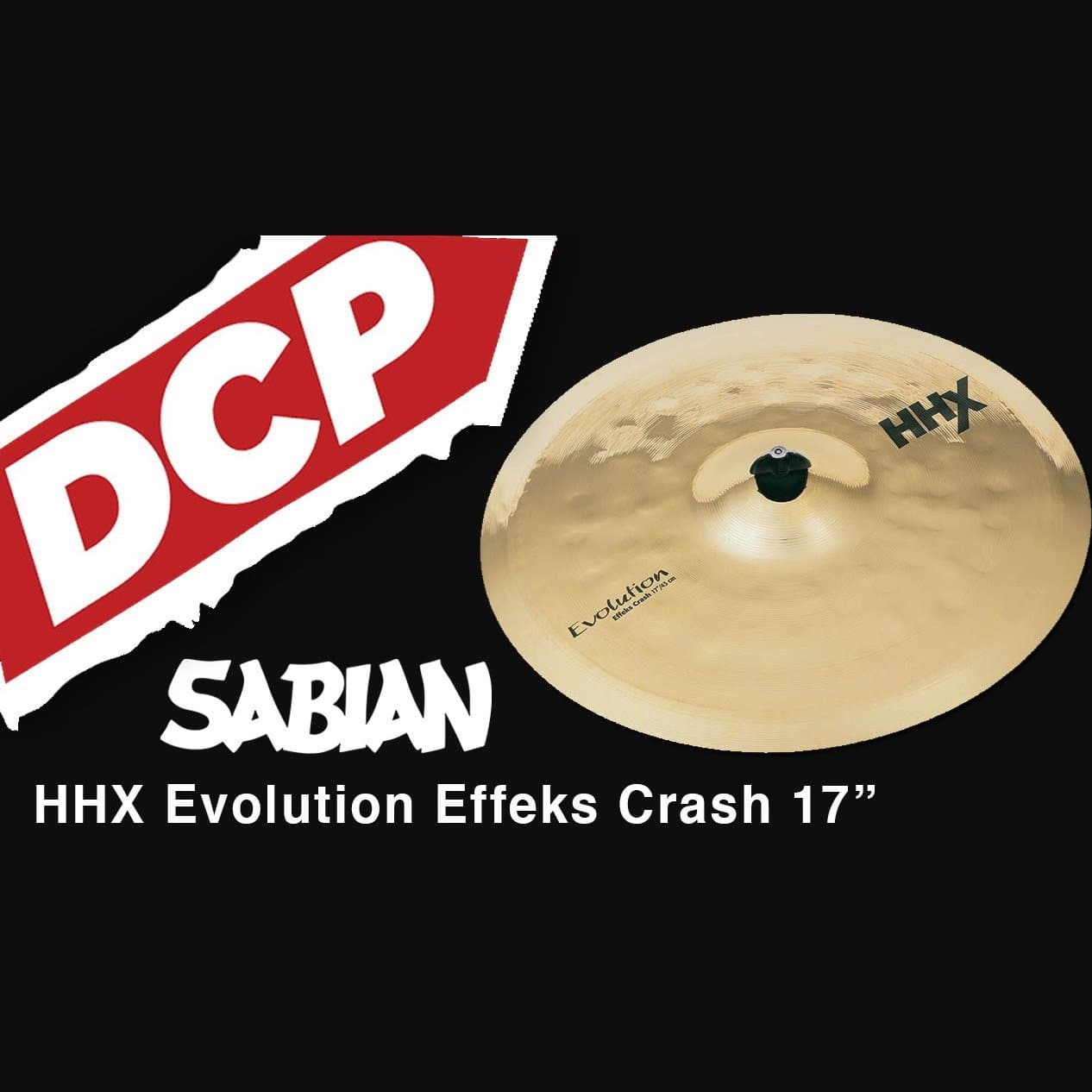 Sabian HHX Evolution Effeks Crash Cymbal 17" Brilliant